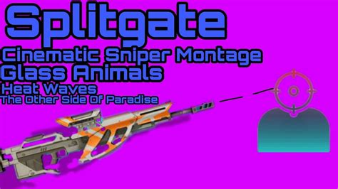 Splitgate Sniper Montage Youtube
