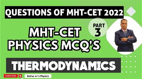 MHT CET PHYSICS MCQ PYQ 2022 THERMODYNAMICS BAFNA SIR PHYSICS YouTube