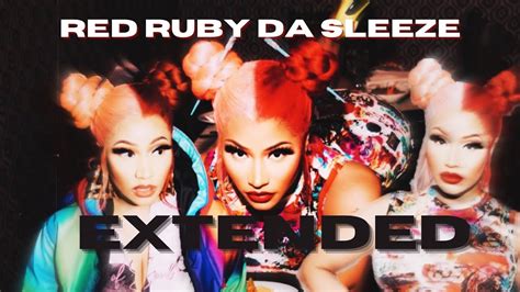 Nicki Minaj Red Ruby Da Sleeze Extended Version Youtube