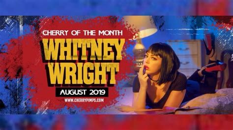 Whitney Wright Is Cherry Pimps August Cherry Of The Month