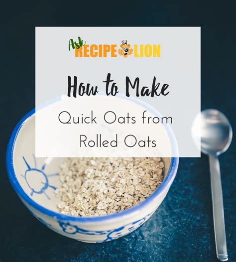 For a thinner oatmeal, add more liquid. How to Make Quick Oats from Rolled Oats | RecipeLion.com
