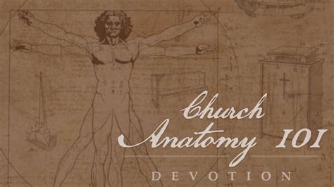 Church Anatomy Devotion Youtube