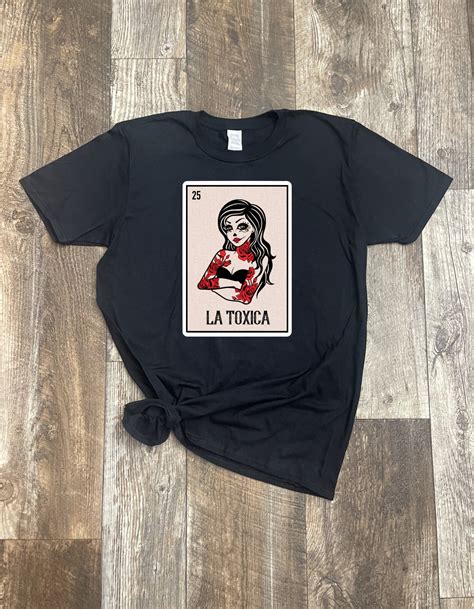 La Toxica Loteria Shirt Skull Shirts For Women Latina Etsy
