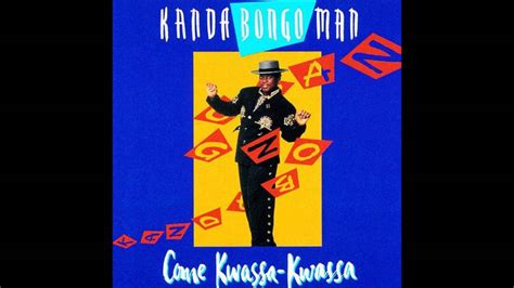 Kanda Bongo Man Come Kwassa Kwassa 1994 08 Kadhi Youtube