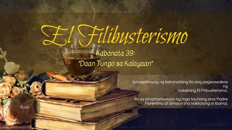 Filipino El Filibusterismo Kabanata 39 By Yey Yeyy On Prezi
