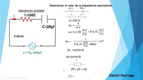 Cálculo De Impedancia Corriente Alterna Clase 2 Circuito Rc Youtube
