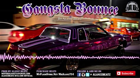 Gangsta Bounce G Funk Type Beat By Alaniz Beatz 2015 Youtube