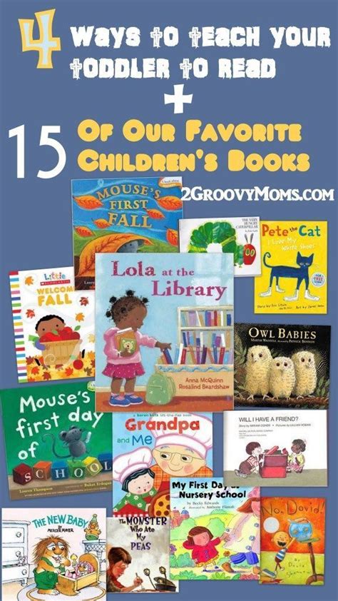 4 Ways To Teach Your Toddler To Read 15 Of Our Favorite Childrens