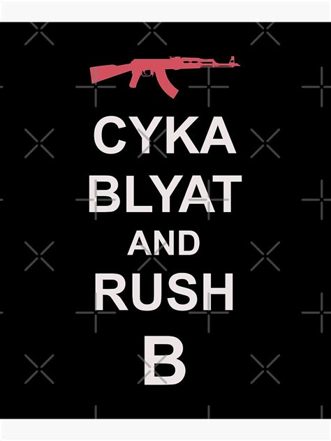 Cyka Blyat And Rush B Art Print By Itorok Redbubble