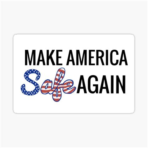 Make America Safe Again Sticker For Sale By Nomoreguns Redbubble