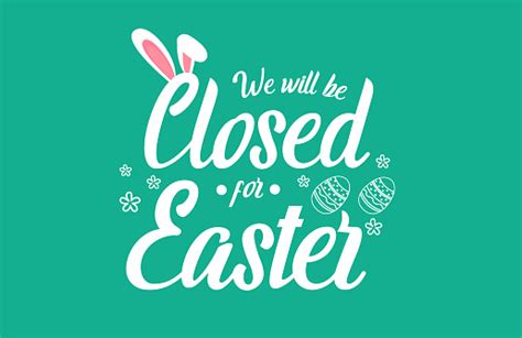 Closed For Easter Stock Illustration Download Image Now Istock