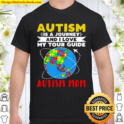 Autism Is A Journey And I Love My Tour Guide Mom Mommy Mother Shirt