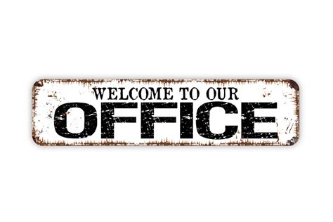 Welcome To Our Office Metal Sign Business Work Place Sign Etsy