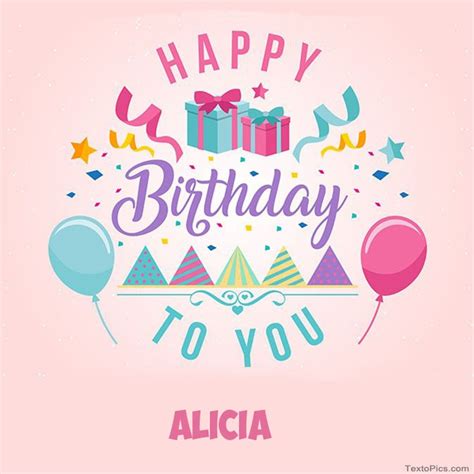 Happy Birthday Alicia Pictures Congratulations
