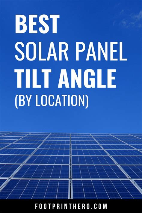 Find The Best Tilt Angle For Your Solar Panels Based On Your Zip Code