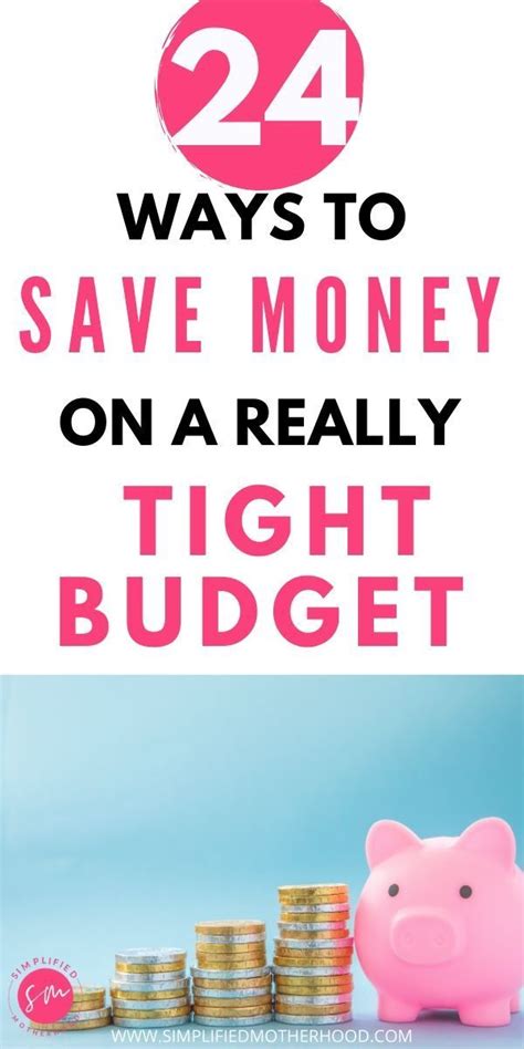 Want to save up money for a future purchase? 24 Easy Ways to Save Money on a Tight Budget - Simplified Motherhood in 2020 | Best money saving ...