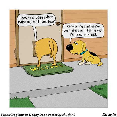 Funny Dog Butt In Doggy Door Poster Perfect Poster Cartoon Jokes Dog