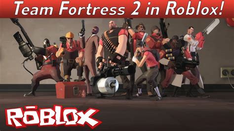 Team Fortress 2 In Roblox Youtube