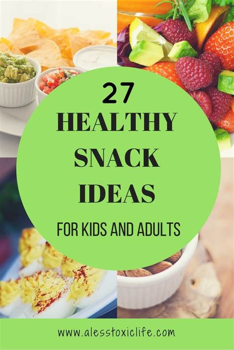27 Healthy Snacks For Children And Adults