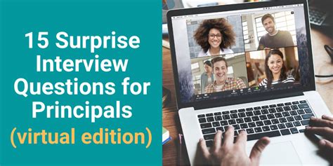 15 Surprise Questions To Prepare For Your Principal Virtual Interviews