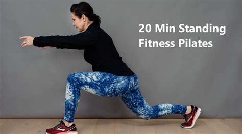 20 Min Standing Fitness Pilates Videos