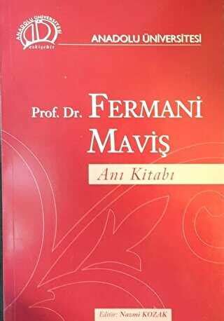 Prof Dr Fermani Maviş Anı Kitabı Nazmi Kozak Fiyat Satın Al