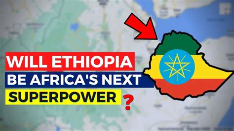 Why Ethiopia Will Be Africas Next Superpower Youtube