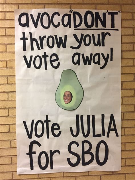 Funny Sbo Student Government Poster These Where Hilarious And A Huge