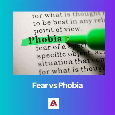 Fear Vs Phobia Difference And Comparison