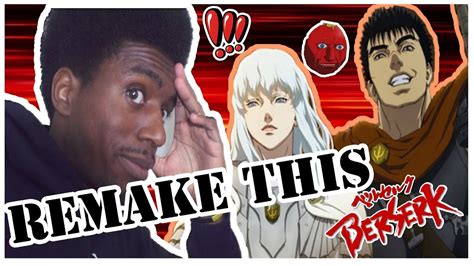 Berserk Anime Why It Deserves A Remake In 2020 Youtube