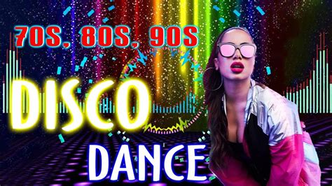 the 70s 80s 90s legends golden greatest hits disco dance songs