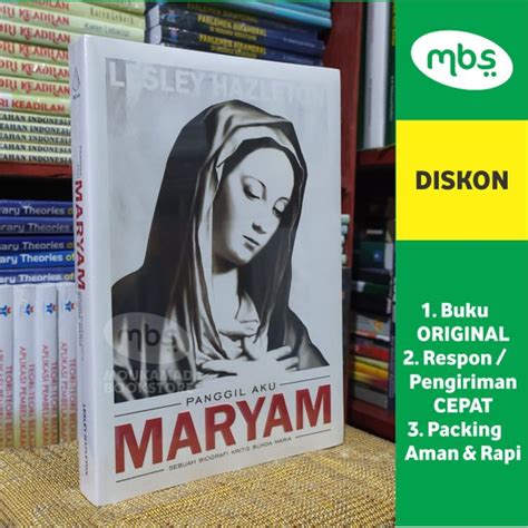 Jual Buku Panggil Aku Maryam Sebuah Biografi Kritis Bunda Maria
