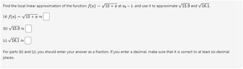 Solved Find The Local Linear Approximation Of The Function Chegg Com