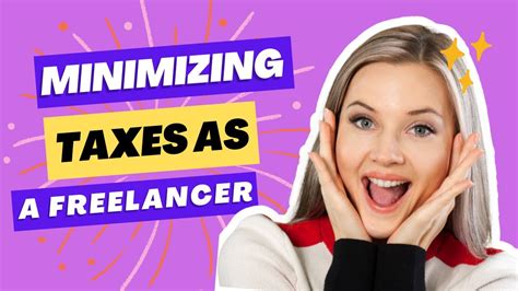 Minimizing Taxes As A Freelancer Youtube