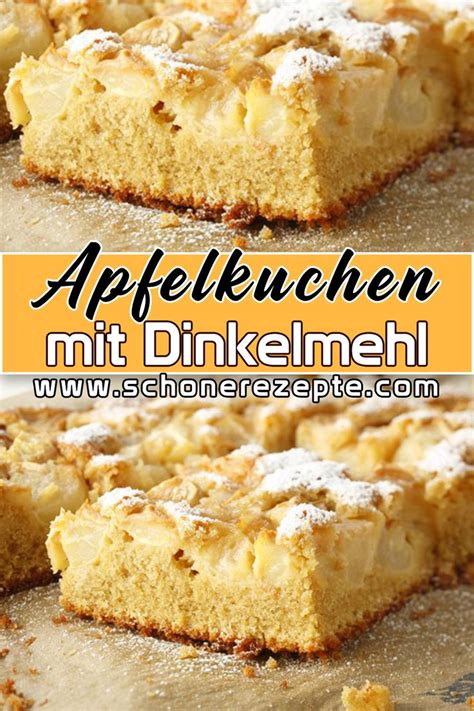 Dinkelmehl mit backpulver mischen und dann unterrühren. Apfelkuchen mit Dinkelmehl Rezept in 2020 | Kuchen rezepte ...