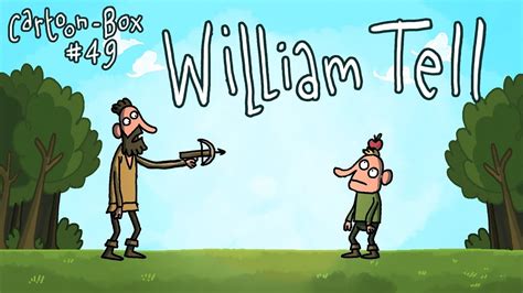 William Tell | Cartoon-Box 49 | William Tell Cartoon - YouTube