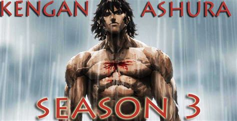 Kengan Ashura Season 3 Release Date Cast Plot And More Latest Series