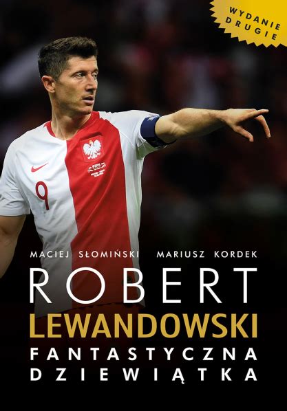 Toda la información de lewandowski (robert lewandowski), jugador del bayern en la temporada 2020 en as.com. Robert Lewandowski. Fantastyczna dziewiątka - książka, ebook, audiobook