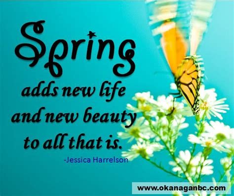 Spring Add New Life And New Beauty To All That Is Springquotes