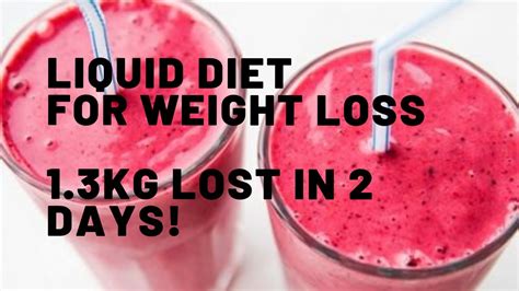 Liquid Diet For Weight Loss How I Lost 13kg In Just 2 Days Is It