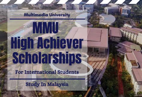 Most of these scholarships are majorly funded by malaysia government and private institutions in malaysia. MMU High Achiever Scholarships for International Students ...