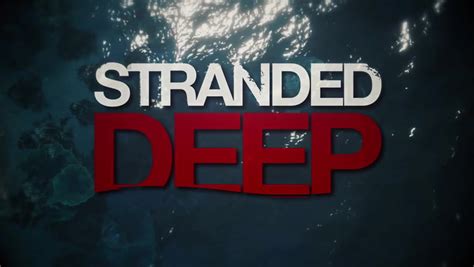 Stranded Deep Official Trailer Fandom