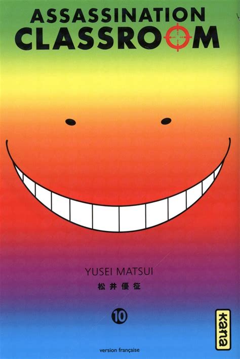 Assassination Classroom tome 10 Yūsei Matsui SensCritique