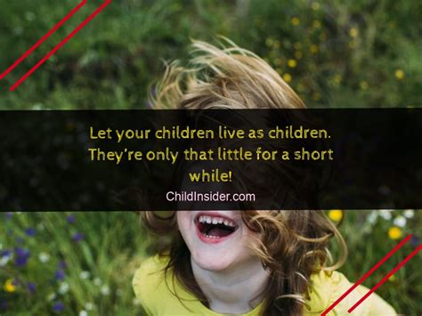 50 Best Quotes About Kids Growing Up Fast With Images Child Insider