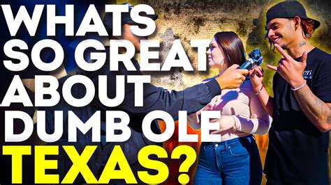 Whats So Great About Dumb Ole Texas Youtube