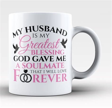 My Husband Is My Greatest Blessing Coffee Mug Tea Cup Mugs
