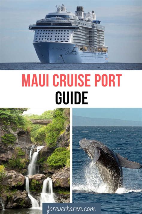 Maui Cruise Port Guide To Lahaina And Kahului Harbors Forever Karen