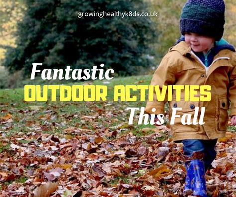 Outdoor Activities For Kids Autumn Fun For Kids Get Outdoors This Fall