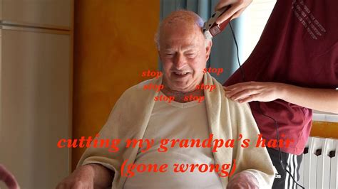 I Cut My Grandpa S Hair And This Happened Youtube