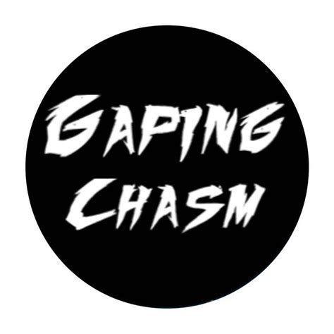 Gaping Chasm